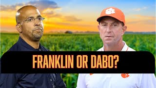 Would You Rather Have James Franklin or Dabo Swinney [upl. by Eednahs393]