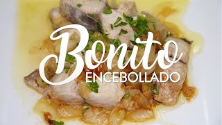 🐟 BONITO ENCEBOLLADO 🐟 Receta de Bonito Fresco 👍 [upl. by Yelwah]