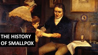 The History of Smallpox amp The First Vaccine [upl. by Seidler]