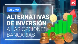 🚀 Mercados financieros ¿CÓMO LLEVAR TUS INVERSIONES AL SIGUIENTE NIVEL [upl. by Lavona]