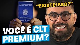 VOCÊ SABE o que é CLT PREMIUM [upl. by Lukey169]