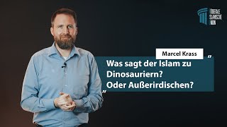 Was sagt der Islam zu Dinosauriern Oder Außerirdischen  Marcel Krass [upl. by Sixele]