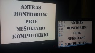 Antras Monitorius Prie Nešiojamo Kompiuterio [upl. by Sac]