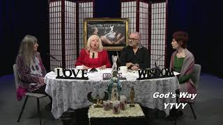 Gods Way YTVY Season 18  The Importance Of Mediumship In These Trying Times [upl. by Bixby]