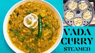 Vadacurry Recipe  Chennai Special Vadacurry Steamed [upl. by Sharity87]