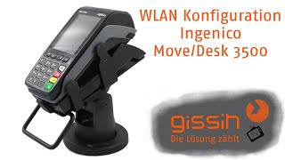 WLAN Konfiguration Ingenico Move3500  Desk3500 [upl. by Hyo]