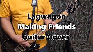 Making FriendsLagwagon GuitarCover [upl. by Oletha]