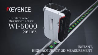 3D Interference Measurement Sensor  3D Surface Measurements in Just 13 Seconds  KEYENCE WI Series [upl. by Atthia]