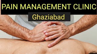 PAIN MANAGEMENT CLINIC IN GHAZIABAD CHIROPRACTOR drravinderkumar [upl. by Manard]