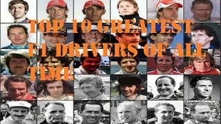 Top 10 Greatest F1 Drivers of all time [upl. by Dickson392]