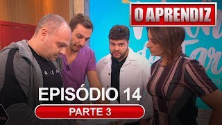 O APRENDIZ  EP 14  PARTE 3 – 24062019 [upl. by Streeto]