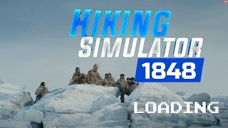 Hiking Simulator 1848 [upl. by Auberbach]