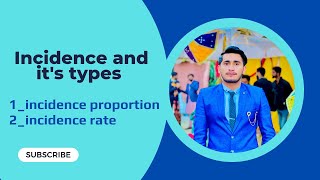 What is Incidence and its types incidence proportion incidence rate [upl. by Fugate]