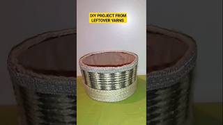 DIY EASY CRAFT FROM LEFTOVER YARNS  making yarn Basket  Easy way to make Yarn Basket craft [upl. by Tlevesor]