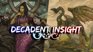 Decadent Insight  Grixis Steal Your Opponents Cards in Historic  Mtg Arena Deck Tech and Game Play [upl. by Encratia]