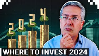 Where To Invest 2024 [upl. by Isolde]