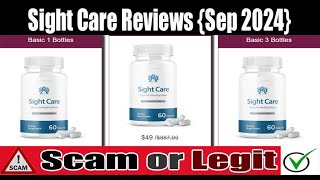 Sight Care Reviews Sep 2024 Is This Scam Or Legit Watch Video Now  Scam Expert [upl. by Navarro]