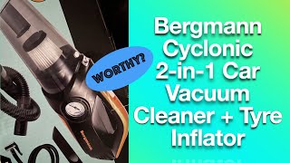 Detailed unboxing and demo of Bergmann Cyclonic 2in1 Car Vacuum  Tyre Inflator [upl. by Ennelram]