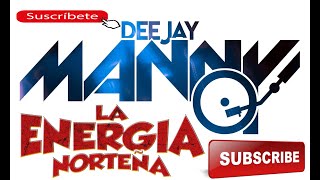 La Energía Norteña  Se Les Peló Baltazar DJ MANNY TV 2023 [upl. by Felicity]