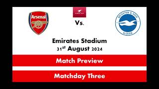 Arsenal vs Brighton MD3 Preview Premier League Preview [upl. by Esinwahs239]