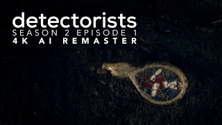 Detectorists  Season 2 Episode 1  4K AI Remaster  Full Episode [upl. by Ynor207]