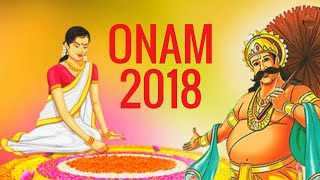 Onam 2018  Thiruvonam 2018  Happy Onam 2018 [upl. by Petunia]