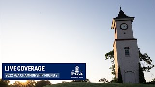 LIVE  Round 2  PGA Championship  2022 [upl. by Ettelrac]