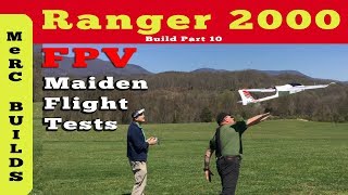 Volantex Ranger 2000 FPV RC Plane Build Part 10  Maiden Flight Tests [upl. by Shelburne862]