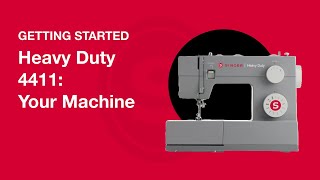 Getting Started Heavy Duty 4411 SetUp Your Machine [upl. by Llerrem]