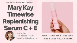 How to use the New Mary Kay Timewise Replenishing Serum C  E plus Skin Care Layering Tips 🧖🏻‍♀️✨ [upl. by Onstad]