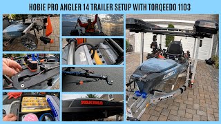 Hobie Pro Angler 14 Trailer Setup with Torqeedo Ultralight 1103 [upl. by Brotherson697]