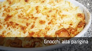 Gnocchi alla parigina [upl. by Ecirtam]