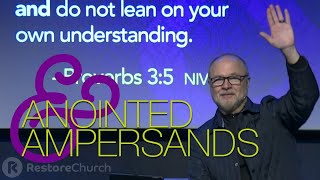 Sunday  Restore  New Series quotAnointed Ampersandsquot [upl. by Russian]