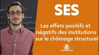 Effets positifs et négatifs des institutions sur le chômage structurel  SES Tle  Les Bons Profs [upl. by Monjo]