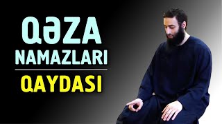 Keçmişdən qalan Qəza namazları necə qılınır Qəza namazları barəsində hər şey  tövbəzamanı ibadət [upl. by Elcarim]