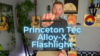 Princeton Tec Alloy X Flashlight  Super Bright and Tiny Pen Light [upl. by Nnylf]