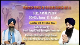 Live  GNPS Rourkela Odisha  Parkash Purab Samagam of Guru Nanak Dev Ji 3 Dec 24 [upl. by Alleen]