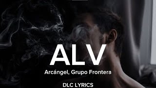 Arcángel Grupo Frontera  ALV [upl. by Edge]