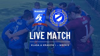 LIVE KRAKOW DRAGOONS FC  Potok Więckowice  Klasa A Kraków I 202425 – Week 3 [upl. by Catt]