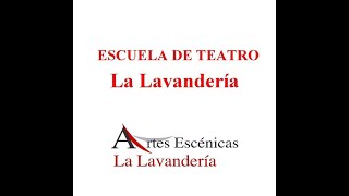 Escuela de Teatro La Lavandería Madrid  wwwLavanderiaTeatroes [upl. by Jemy]