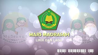 Mars Madrasah Lirik dan Lagu [upl. by Hildegard]