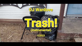 DJ Wardove  Trash Instrumental DJWardove Wardove [upl. by Anitreb]