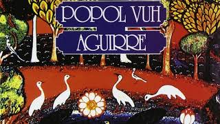 Popol Vuh  Unreleased music from Aguirre [upl. by Anniram]