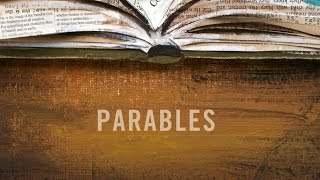 Recapturing the Voice of God 5 – Parables [upl. by Schwarz404]