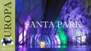 Santa Park  LAPONIA 4 [upl. by Latoniah]