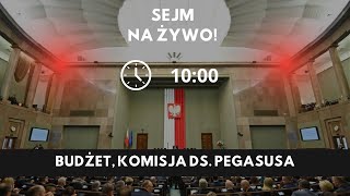 Sejm na żywo Budżet komisja ds pegasusa  1 dzień 2 posiedzenia wtorek [upl. by Ikkiv]