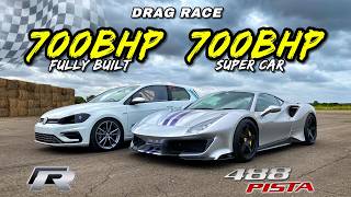 700BHP VW GOLF R vs 700BHP FERRARI 488 PISTA DRAG RACE [upl. by Adnawyek]