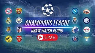 🔴LIVE  CHAMPIONS LEAGUE DRAW WATCH ALONG 🏆⚽ [upl. by Fernanda]