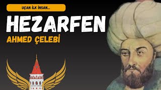 Hezarfen Ahmet Çelebi Osmanlı’nın Uçan Bilgini [upl. by Elleniad489]