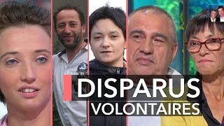 Disparus volontaires  où sontils  Ça commence aujourdhui [upl. by Kahn]